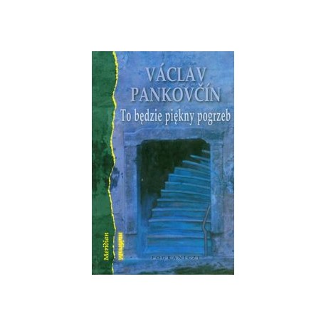 To będzie piękny pogrzeb Vaclav Pankovcin motyleksiązkowe.pl