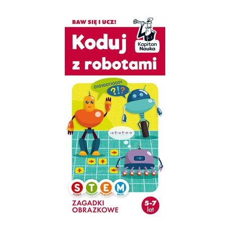 Koduj z robotami Zagadki obrazkowe 5-7 lat motyleksiążkowe.pl