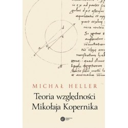 Teoria względności Mikołaja Kopernika Michał Heller motyleksiązkowe.pl