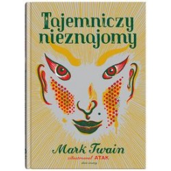 Tajemniczy nieznajomy Mark Twain motyleksiązkowe.pl