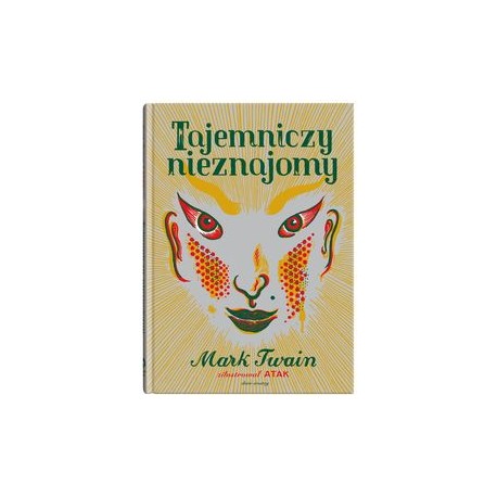 Tajemniczy nieznajomy Mark Twain motyleksiązkowe.pl