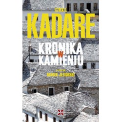 Kronika w kamieniu Ismail Kadare motyleksiązkowe.pl