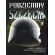 Podziemny Szczecin Część 4 Andrzej Kraśnicki Izabela Rosa-Grygorowicz Michał Rembas motyleksiążkowe.pl