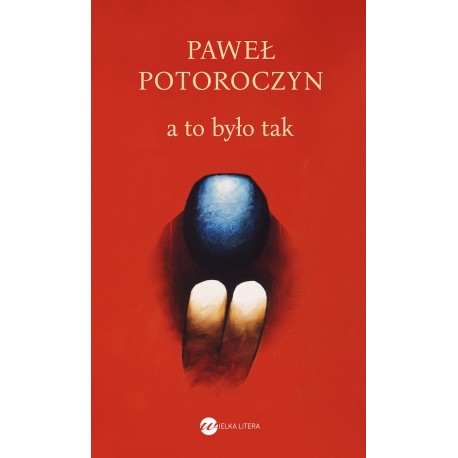 A to było tak Paweł Potoroczyn motyleksiążkowe.pl