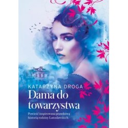 Dama do towarzystwa Katarzyna Droga motyleksiążkowe.pl