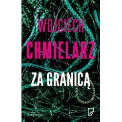 Za granicą Wojciech Chmielarz motyleksiążkowe.pl