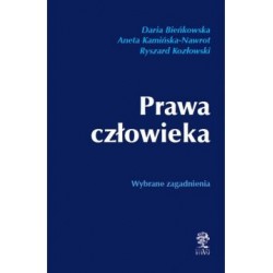 Prawa człowieka Wybrane zagadnienia Daria Bieńkowska Aneta Kamińska-Nawrot Ryszard Kozłowski motyleksiążkowe.pl