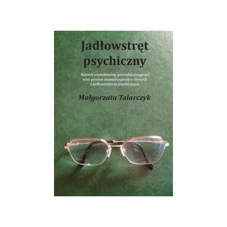 Jadłowstręt psychiczny Małgorzata Talarczyk motyleksiążkowe.pl