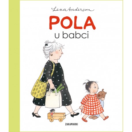 Pola u babci Lena Anderson motyleksiążkowe.pl