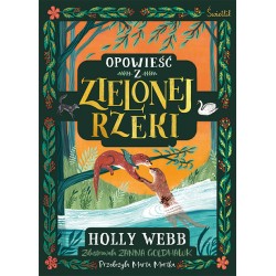 Opowieść z Zielonej Rzeki Holly Webb motyleksiązkowe.pl