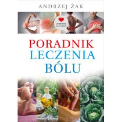 Poradnik leczenia bólu Andrzej Żak motyleksiążkowe.pl