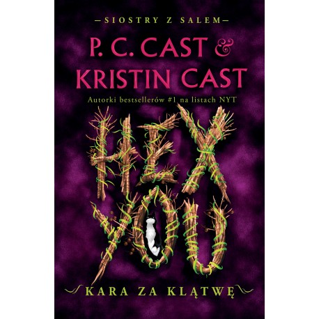 Hex you P.C. Cast Krisin Cast motyleksiazkowe.pl