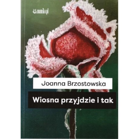 Wiosna przyjdzie i tak