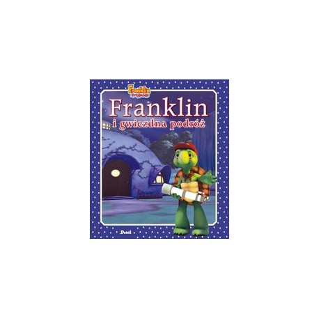 Franklin i gwiezdna podróż motyleksiążkowe.pl