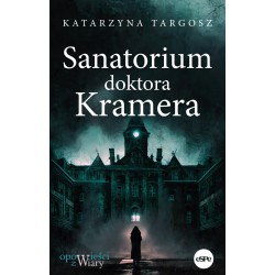 Sanatorium doktora Kramera Katarzyna Targosz motyleksiążkowe.pl