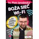 Boża sieć wi-fi Piotr Jarosiewicz motyleksiążkowe.pl
