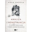 Analiza i konstrukcja O metodach badania pojęć w Szkole Lwowsko-Warszawskiej