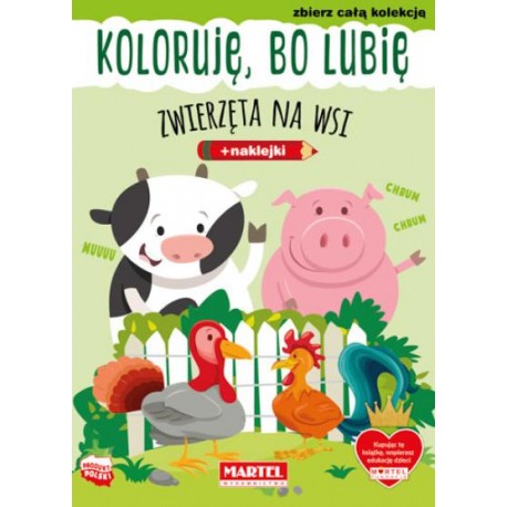 Koloruję bo lubię Zwierzęta na wsi + naklejki motyleksiążkowe.pl