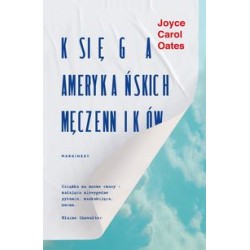 Księga amerykańskich męczenników Joyce Carol Oates motyleksiązkowe.pl