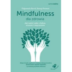 Mindfulness dla zdrowia Vidyamala Burch Danny Penman motyleksiążkowe.pl