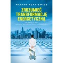 Zrozumieć transformację energetyczną