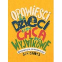 Opowieści dla dzieci które chcą być wyjątkowe