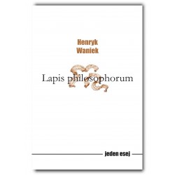 Lapis philosophorum Henryk Waniek motyleksiązkowe.pl