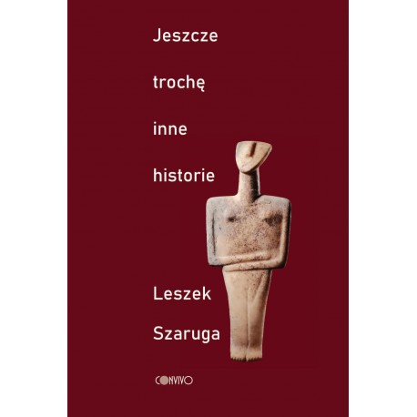 Jeszcze trochę inne historie Leszek Szaruga motyleksiążkowe.pl