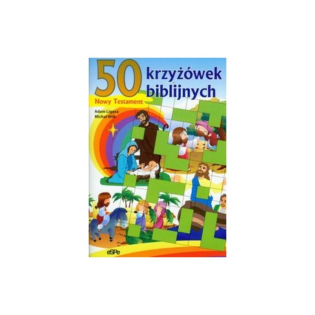 50 krzyżówek biblijnych Nowy Testament Adam Ligęza Michał Wilk motyleksiązkowe.pl