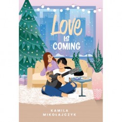 Love is Coming /książka z autografem Kamila Mikołajczyk motyleksiązkowe.pl