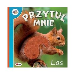 Przytul mnie Las motyleksiązkowe.pl