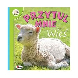 Przytul mnie Wieś motyleksiążkowe.pl