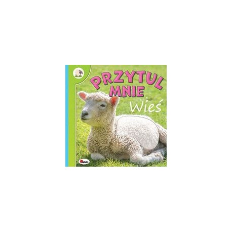 Przytul mnie Wieś motyleksiążkowe.pl