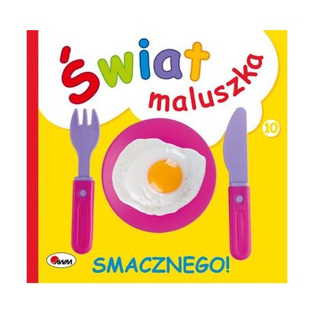 Świat maluszka Smacznego motyleksiązkowe.pl