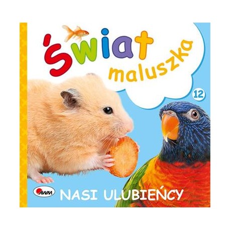 Świat maluszka Nasi ulubieńcy motyleksiążkowe.pl