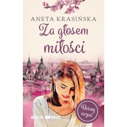 Za głosem miłości Aneta Krasińska motyleksiążkowe.pl