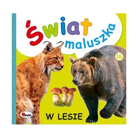 Świat maluszka W lesie motyleksiążkowe.pl