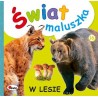 Świat maluszka W lesie