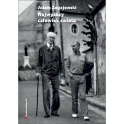 Najwyższy człowiek świata. O Józefie Czapskim Adam Zagajewski motyleksiązkowe.pl