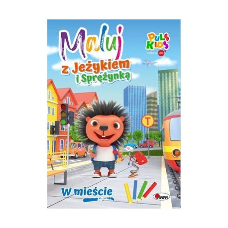 Maluj z Jeżykiem i Sprężynką W mieście motyleksiążkowe.pl