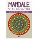 Mandale według wzoru Zadania do wykonania motyleksiązkowe.pl
