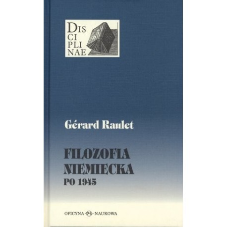 Filozofia niemiecka po 1945 Gerard Raulet motyleksiążkowe.pl