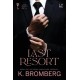 Last Resort K. Bromberg motyleksiązkowe.pl