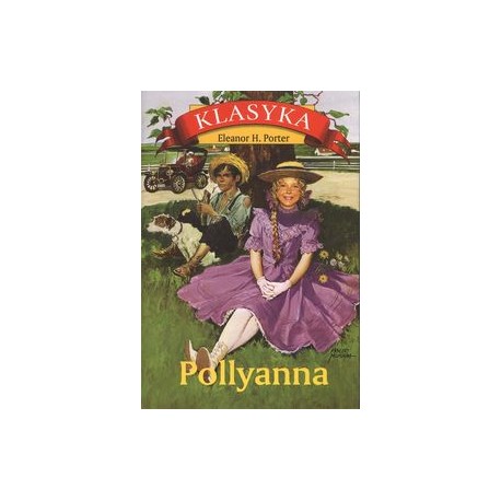 Pollyanna Eleanor H. Porter motyleksiązkowe.pl