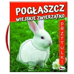 Pogłaszcz Wiejskie zwierzątko Przytulki motyleksiążkowe.pl