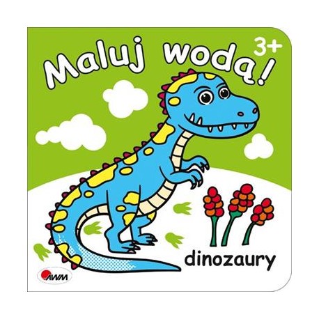 Maluj wodą Dinozaury motyleksiązkowe.pl