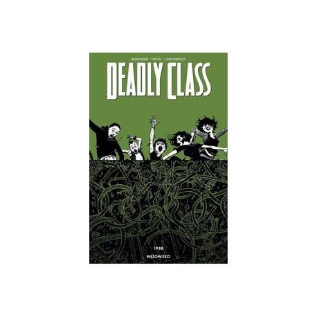 Deadly Class Tom 3 Wężowisko 1988 Remender Ceaig Loughridge motyleksiążkowe.pl