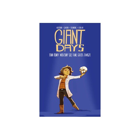 Giant Days Tom 8 Widzimy się tam gdzie zawsze Allison Sarin Fleming Cogar motyleksiązkowe.pl