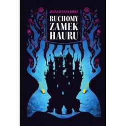 Ruchomy zamek Hauru Tom 1 Diana Wynne Jones motyleksiążkowe.pl