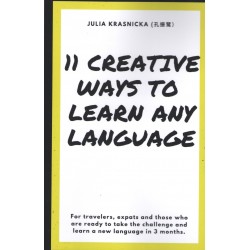 Creative Ways To Learn Any Language Julia Krasnicka motyleksiążkowe.pl